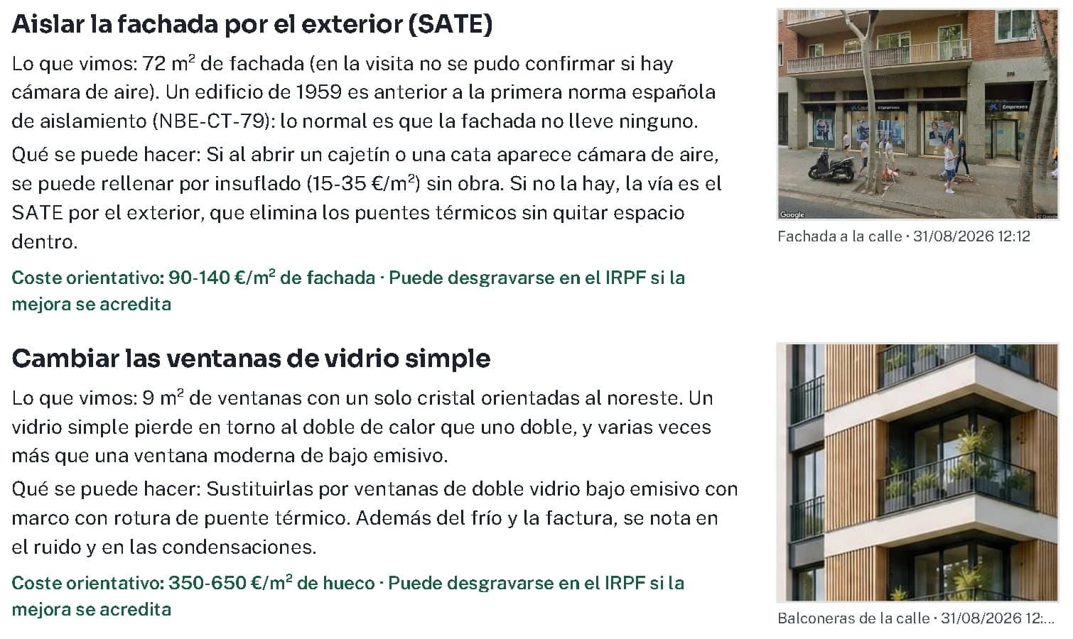 Dos mejoras del informe: aislar la fachada y cambiar las ventanas, cada una con lo que se vio en la visita, qué se puede hacer, su coste orientativo y la foto tomada en el inmueble
